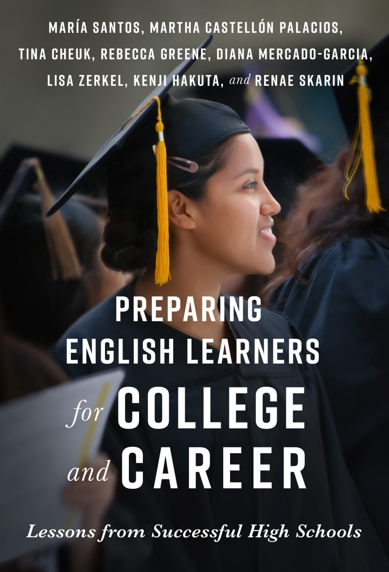 Book cover, Preparing English Learners for College and Career: Lessons from successful high schools