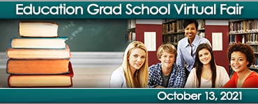 Image with five books in a stack on the left of the photo and five individual students on the right of the photo. Banner at the top reads "Education Grad School Virtual Fair" and the banner at the bottom reads "October 13, 2021"