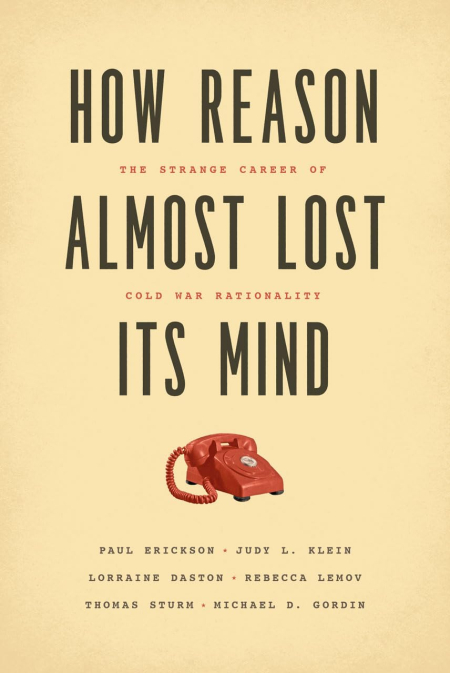 Book cover of How Reason Almost Lost Its Mind