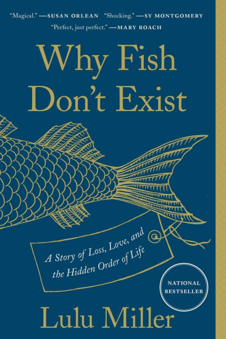 Book cover of Why Fish Don't Exist